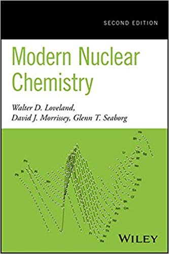 Modern Nuclear Chemistry (2nd Edition)