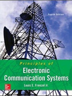 Principles of Electronic Communication Systems 4th Edition