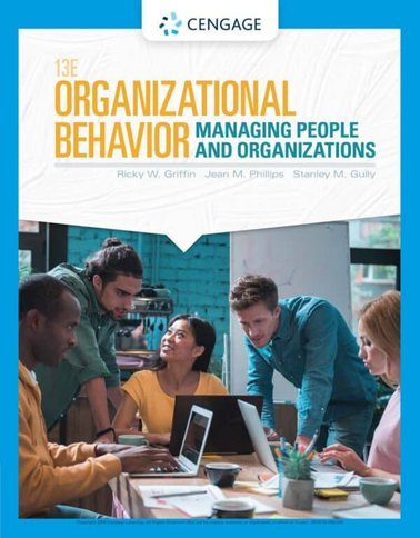 Organizational Behavior: Managing People and Organizations (13th Edition)