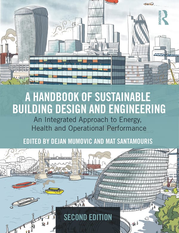 A Handbook of Sustainable Building Design and Engineering (2nd Edition)