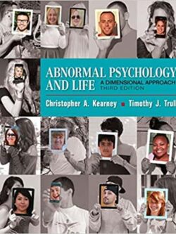 Abnormal Psychology and Life: A Dimensional Approach (3rd Edition)