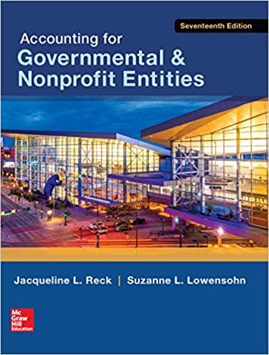 Accounting for Governmental & Nonprofit Entities (17th Edition)