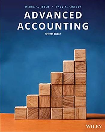 Advanced Accounting 7th Edition Debra C. Jeter, ISBN-13: 978-1119373209