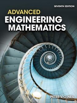 Advanced Engineering Mathematics (7th Edition) – Peter O’Neil