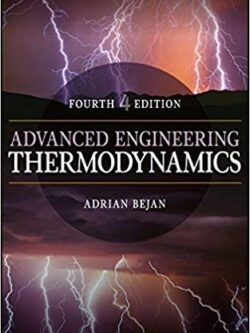 Advanced Engineering Thermodynamics (4th Edition)