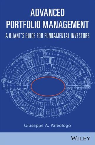 Advanced Portfolio Management: A Quant’s Guide for Fundamental Investors ISBN-13: 978-1119789796