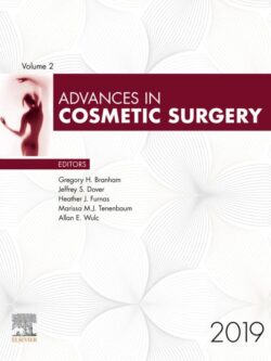 Advances in Cosmetic Surgery (Volume 2) – 2019