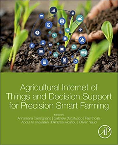 Agricultural Internet of Things and Decision Support for Smart Farming