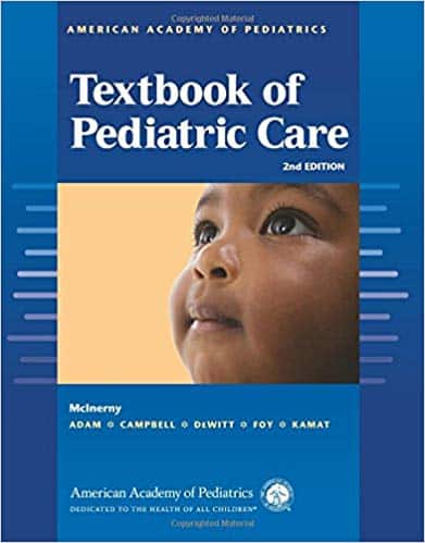 American Academy of Pediatrics Textbook of Pediatric Care (2nd Edition)