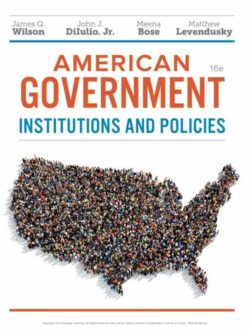 American Government: Institutions and Policies (16th Edition)