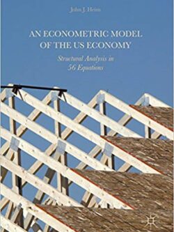 An Econometric Model of the US Economy: Structural Analysis in 56 Equations