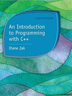 An Introduction to Programming with C++ (8th Edition)