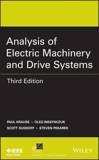 Analysis of Electric Machinery and Drive Systems (3rd Edition)