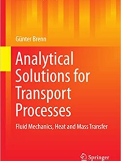 Analytical Solutions for Transport Processes