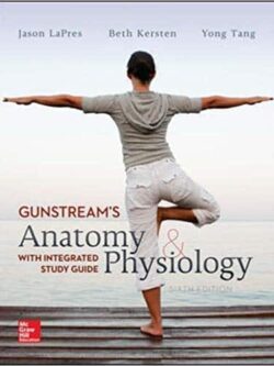 Anatomy and Physiology with Integrated Study Guide (6th Edition)