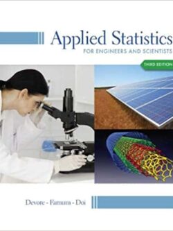 Applied Statistics for Engineers and Scientists (3rd Edition)