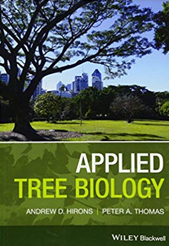 Applied Tree Biology 1st Edition Andrew Hirons, ISBN-13: 978-1118296400