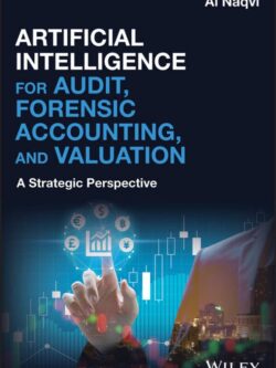 Artificial Intelligence for Audit, Forensic Accounting, and Valuation: A Strategic Perspective