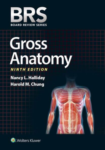 BRS Gross Anatomy (9th Edition) – (Board Review Series)