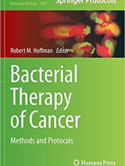 Bacterial Therapy of Cancer: Methods and Protocols