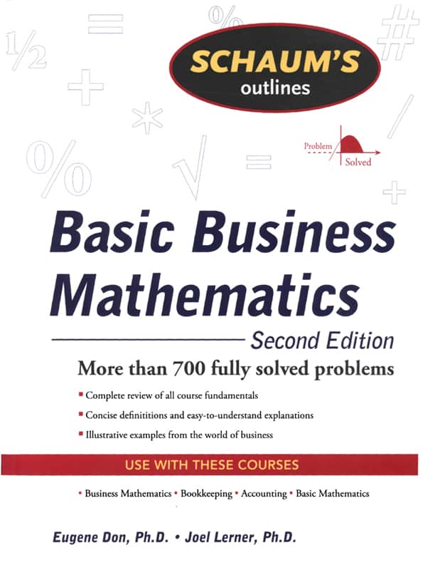 Basic Business Mathematics (2nd Edition) – Schaum’s Outline