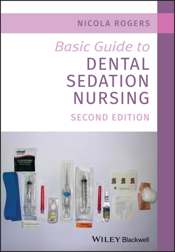 Basic Guide to Dental Sedation Nursing (2nd Edition)