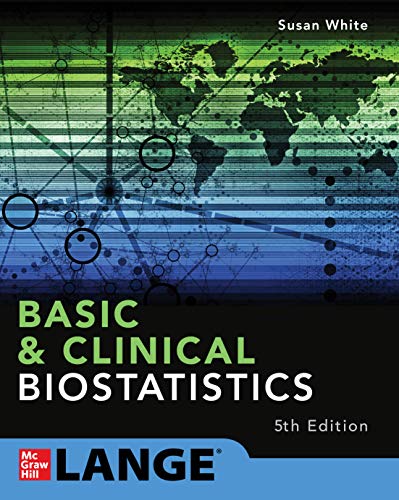 Basic and Clinical Biostatistics (5th Edition)