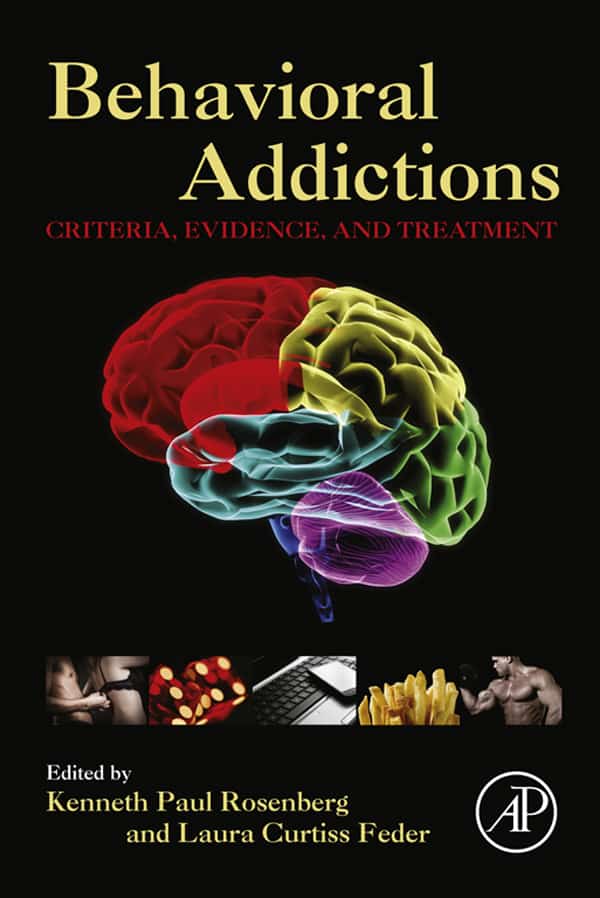 Behavioral Addictions: Criteria, Evidence, and Treatment