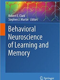 Behavioral Neuroscience of Learning and Memory