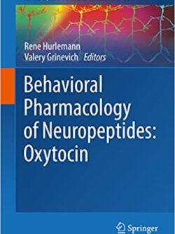 Behavioral Pharmacology of Neuropeptides: Oxytocin