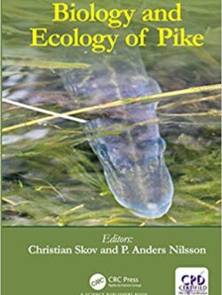 Biology and Ecology of Pike