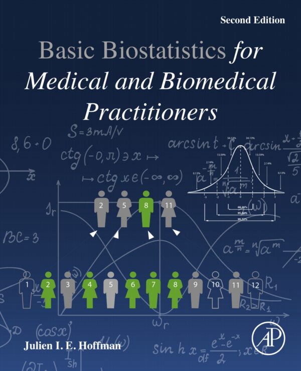 Biostatistics for Medical and Biomedical Practitioners (2nd Edition)