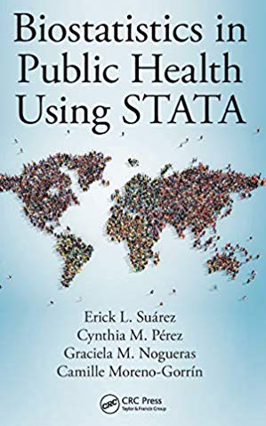 Biostatistics in Public Health Using STATA, ISBN-13: 978-1498721998