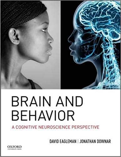 Brain and Behavior: A Cognitive Neuroscience Perspective