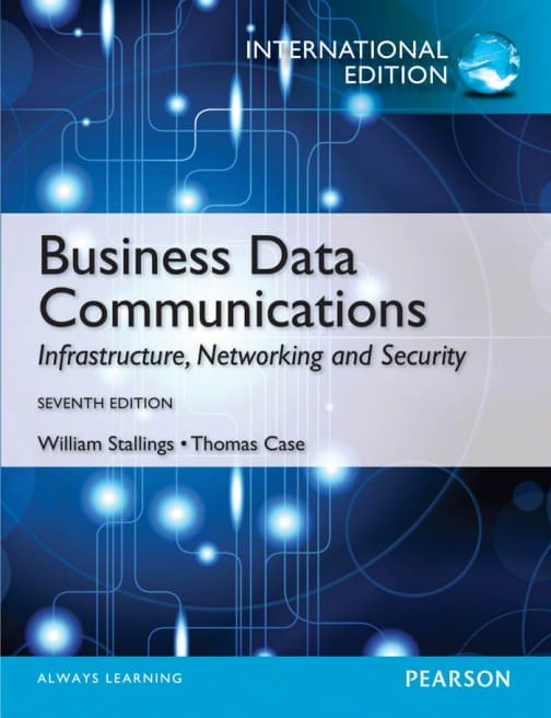 Business Data Communications (7th International edition)