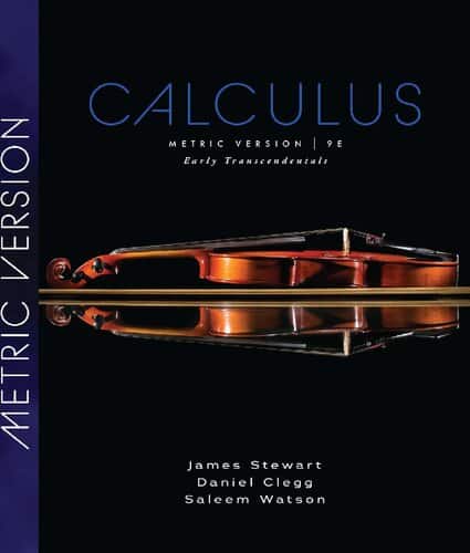 Calculus: Early Transcendentals (9th Metric Edition) – Stewart/Watson/Clegg