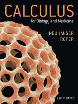 Calculus for Biology and Medicine (4th Edition)