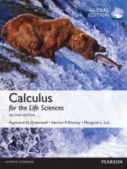 Calculus for the Life Sciences (2nd Global Edition)