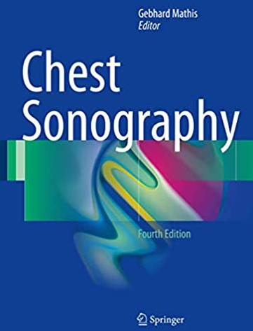 Chest Sonography 4th Edition Gebhard Mathis, ISBN-13: 978-3319440712