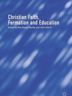 Christian Faith, Formation and Education