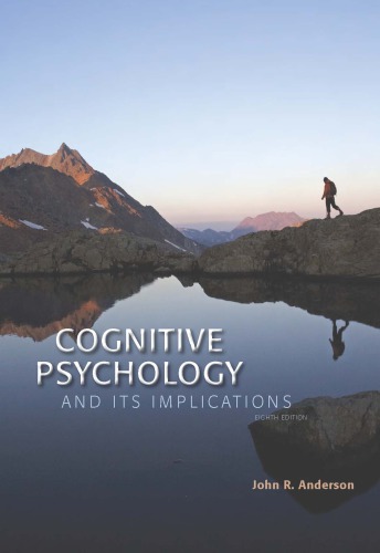 Cognitive Psychology and Its Implications (8th Edition)