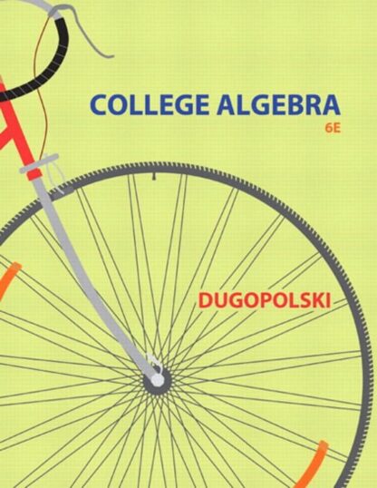 College Algebra (6th Edition) – Dugopolski