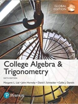 College Algebra and Trigonometry (6th Edition) – Global