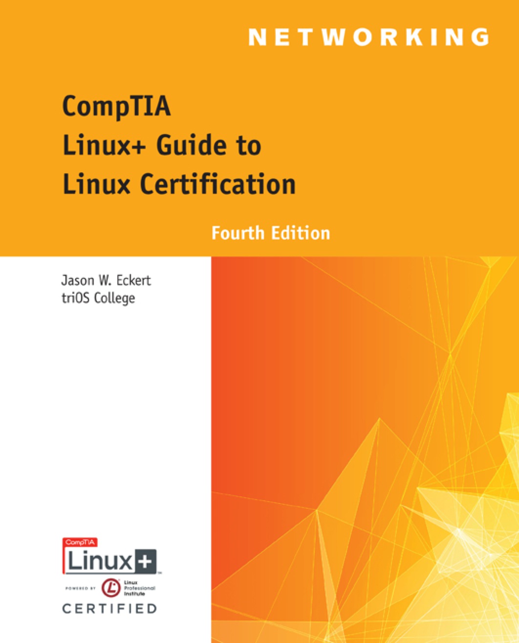 CompTIA Linux+ Guide to Linux Certification (4th Edition)