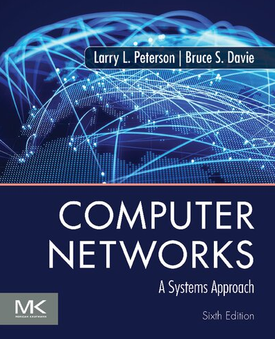 Computer Networks: A Systems Approach 6th Edition Larry L. Peterson, ISBN-13: 978-0128182000