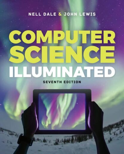 Computer Science Illuminated (7th Edition)