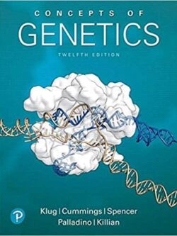 Concepts of Genetics (12th Edition)