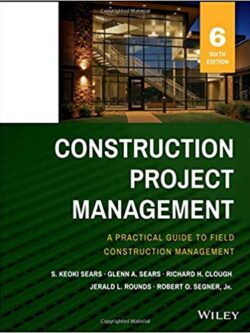 Construction Project Management (6th Edition)