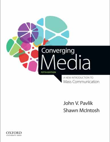 Converging Media: A New Introduction to Mass Communication (5th Edition)