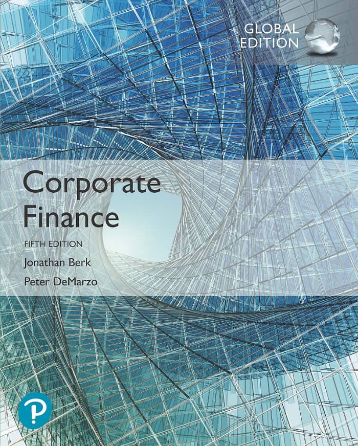 Corporate Finance (5th Global Edition) – Berk/DeMarzo